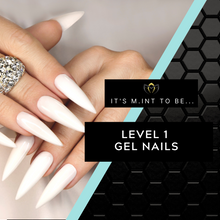 Load image into Gallery viewer, Level 1 - Gel Nails